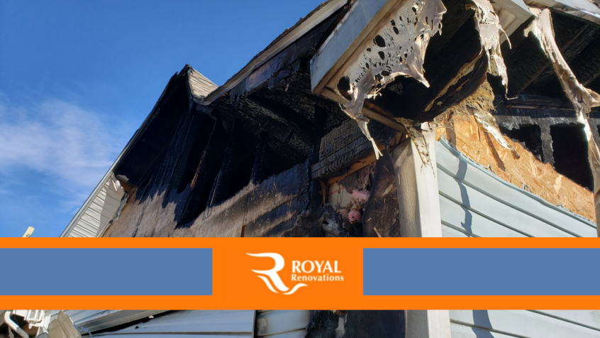 The results of a home fire with an orange banner and the Royal Renovations logo